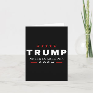 Carte Trump ne cédera jamais Maga Patriotic Tee 2024