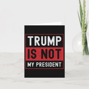 Carte Trump n'est pas mon président 1