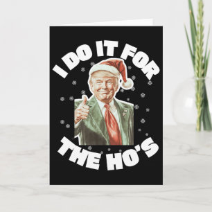 Carte Trump Noël Santa Je le fais pour les Hos Cute Xma