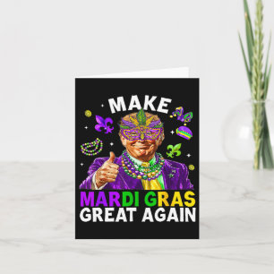 Carte Trump rend Mardi Gras grand à nouveau Mardi Gras A