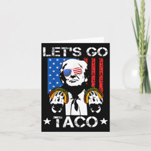 Carte Trump Taco Trump est toujours en train de chasser