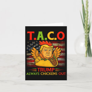 Carte Trump Taco Trump est toujours en train de chasser