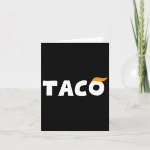 Carte Trump toujours poules dehors Allons Taco Drôle 4