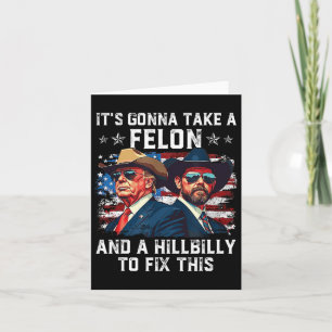 Carte Trump Vance On va prendre un Felon et un Hillbill