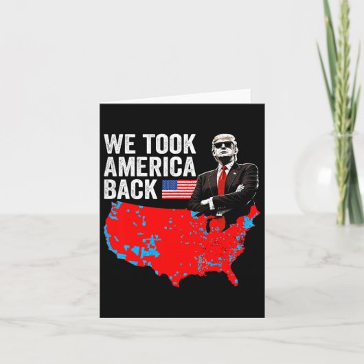 Carte Trump We Took America Ck - Daddy's Home Take Ameri (Devant)