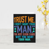 Carte Trust Me I Don't Want Your Man I'm Not Even Sure F (Fleur jaune)