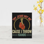 Carte Try Jesus Not Me Cause I Throw Hands Funny Boxing (Fleur jaune)