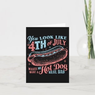 Carte Tu As L'Air Du 4 juillet Hot Dog