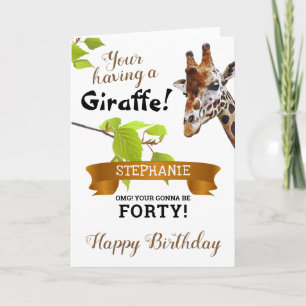 Carte Tu as une girafe ! Anniversaire personnalisé
