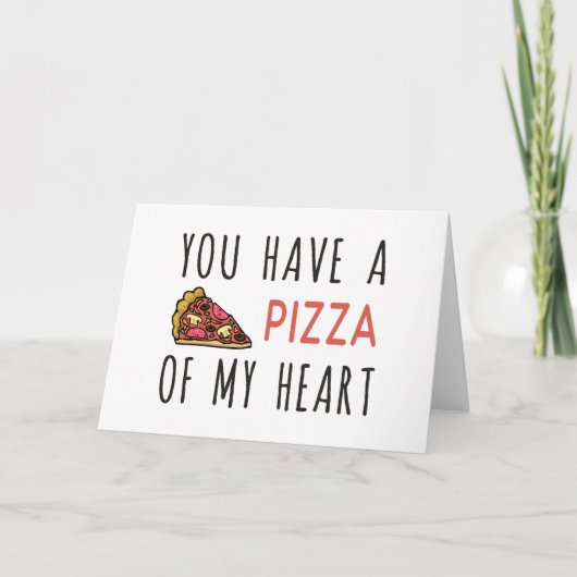Carte Tu as une pizza de mon coeur (Devant)
