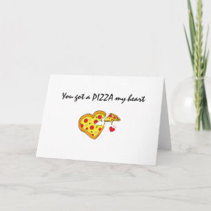 Carte tu as une pizza mon coeur jeu d'amour romantique