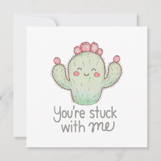 Carte Tu es coincé avec moi Cactus (Devant)