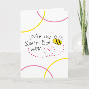 Carte Tu es la fête des mères d'une reine d'abeilles