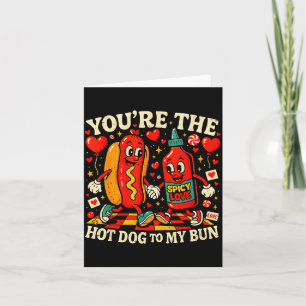 Carte Tu es le hot dog à mon petit pain drôle de Saint-V