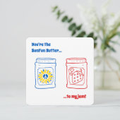 Carte Tu es le SunFun Butter de ma confiture ! (Debout devant)