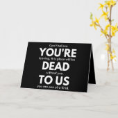 Carte Tu es mort pour nous, collègue qui part, drôle (Fleur jaune)