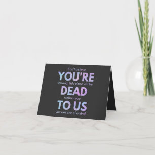 Carte Tu es mort pour nous ! - R.I.P. Traitor ! : Cowork
