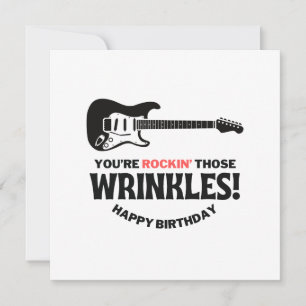 Carte Tu es Rockin's ces Wrinkles