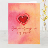 CARTE TU ES TOUJOURS DANS MON COEUR (Fleur jaune)