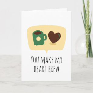 Carte Tu fais de mon coeur brasser du café drôle je t'ai