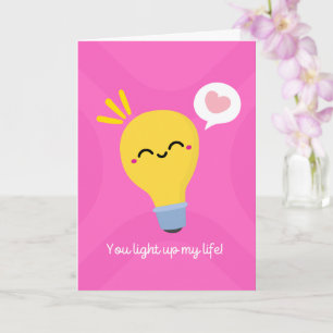 Carte Tu illumines ma vie petite ampoule