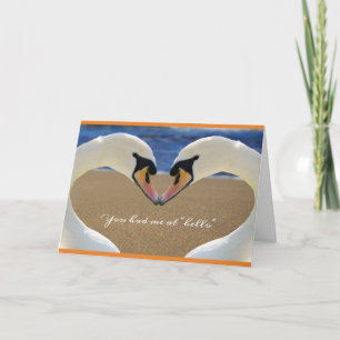 Carte Tu m'as eu à Hello I Love You Swan Card