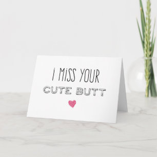 Carte Tu me manques, joli petit derrière