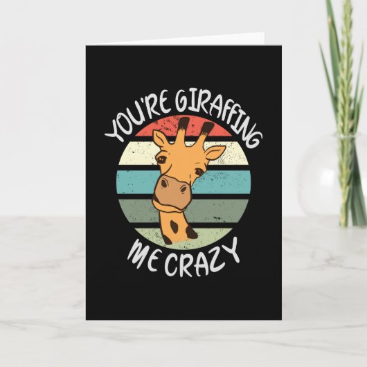 Carte Tu me rends fou avec tes girafes (Devant)