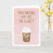 Carte Tu Mocha Ma Vie Douce Saint Valentin (Fleur jaune)