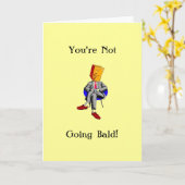 Carte Tu ne deviens pas chauve (Fleur jaune)