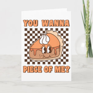 Carte Tu Veux Un Morceau De Moi Groovy Pumpkin Pie Drôle