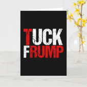 Carte Tuck Frump Funny Anti Donald Trump (Fleur jaune)