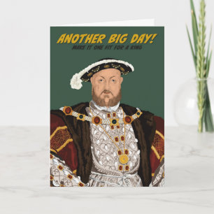 Carte Tudor King Henri VIII Un autre grand jour annivers