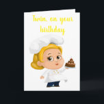 CARTE "TWIN SISTER COOKS**<br><div class="desc">DOES YOUR TWIN SISTER LIKE TO COOK AND OR BAKE AND SHE IS GREAT AT IT ? THEN THIS CARD MAY JUST BE "THE ONE" YOU WANT TO SEND HER FOR HER "BIRTHDAY"</div>