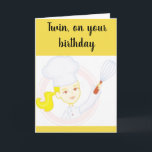 CARTE "TWIN SISTER COOKS** BIRTHDAY WISHES FOR YOU<br><div class="desc">DOES YOUR TWIN SISTER LIKE TO COOK AND OR BAKE AND SHE IS GREAT AT IT ? THEN THIS CARD MAY JUST BE "THE ONE" YOU WANT TO SEND HER FOR HER "BIRTHDAY"</div>