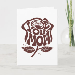 Carte Typographie de rose pour maman que j'aime