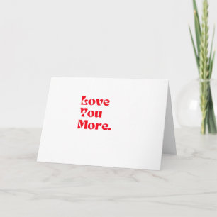 Carte Typographie Romantique Rouge Gras Love You More 