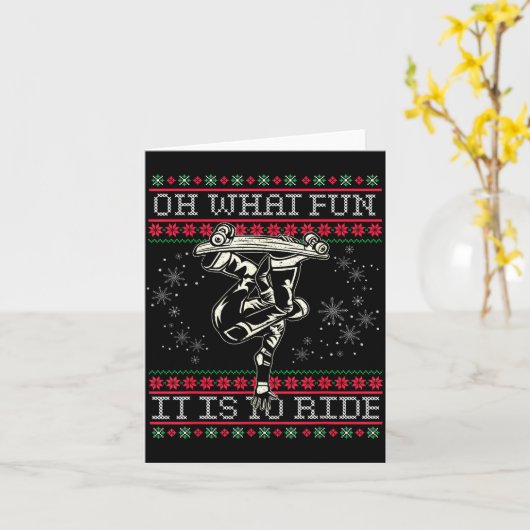 Carte Ugly Christmas Skateboard Oh What Fun It Is To Rid (Fleur jaune)