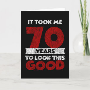 Carte Un Anniversaire de 70 ans m'a fait paraître bon 70