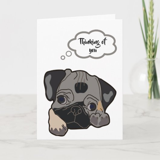 Carte Un chien Carlin mignon qui pense à vous (Devant)