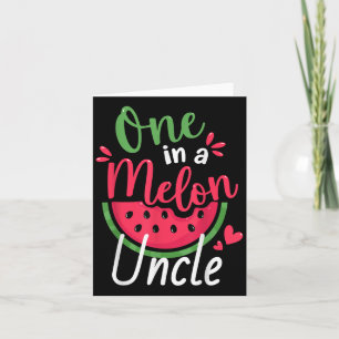 Carte Un dans un Melon oncle 1er anniversaire Famille d'