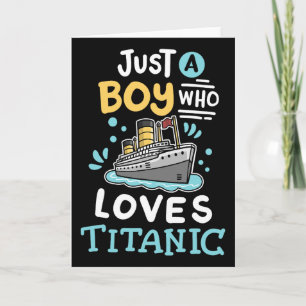 Carte Un garçon qui aime le RMS Titanic drôle de bateau 
