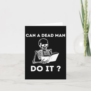 Carte Un homme mort le faire Skeleton Halloween Comporte
