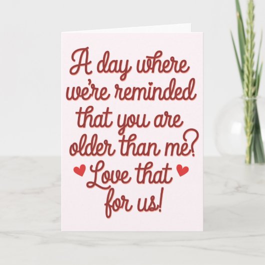 Carte Un jour où on nous rappelle que vous êtes plus âgé (Devant)