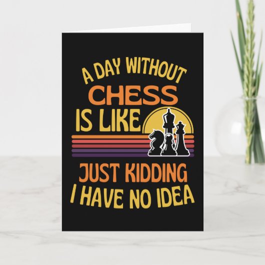 Carte Un Jour Sans Échecs Drôle Amoureux Aux Échecs (Devant)
