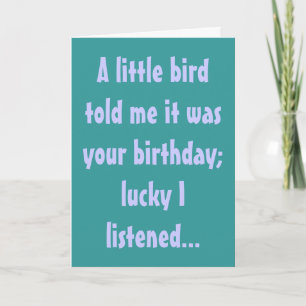 Carte Un petit oiseau m'a dit que c'était ton anniversai