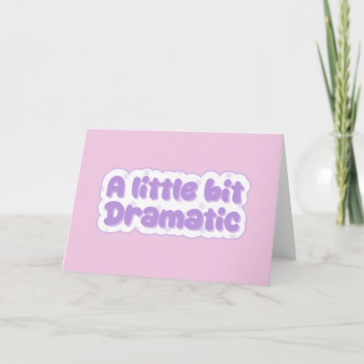 Carte Un peu dramatique (Devant)