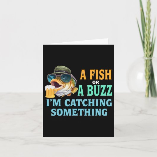 Carte Un poisson ou un buzz Je attrape quelque chose de (Devant)