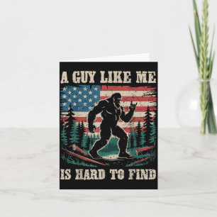 Carte Un type comme moi est difficile à trouver Bigfoot 