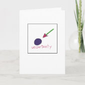 Carte Uncertainty Greeting Card (Devant)
